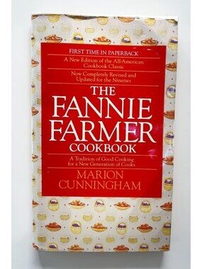 The Fannie Farmer Cookbook by Marion Cunningham 1994 Classic Cooking Paperback